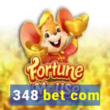 348 bet com